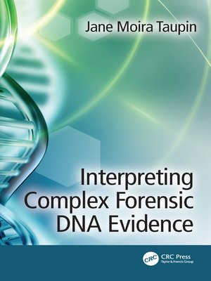 cover image of Interpreting Complex Forensic DNA Evidence